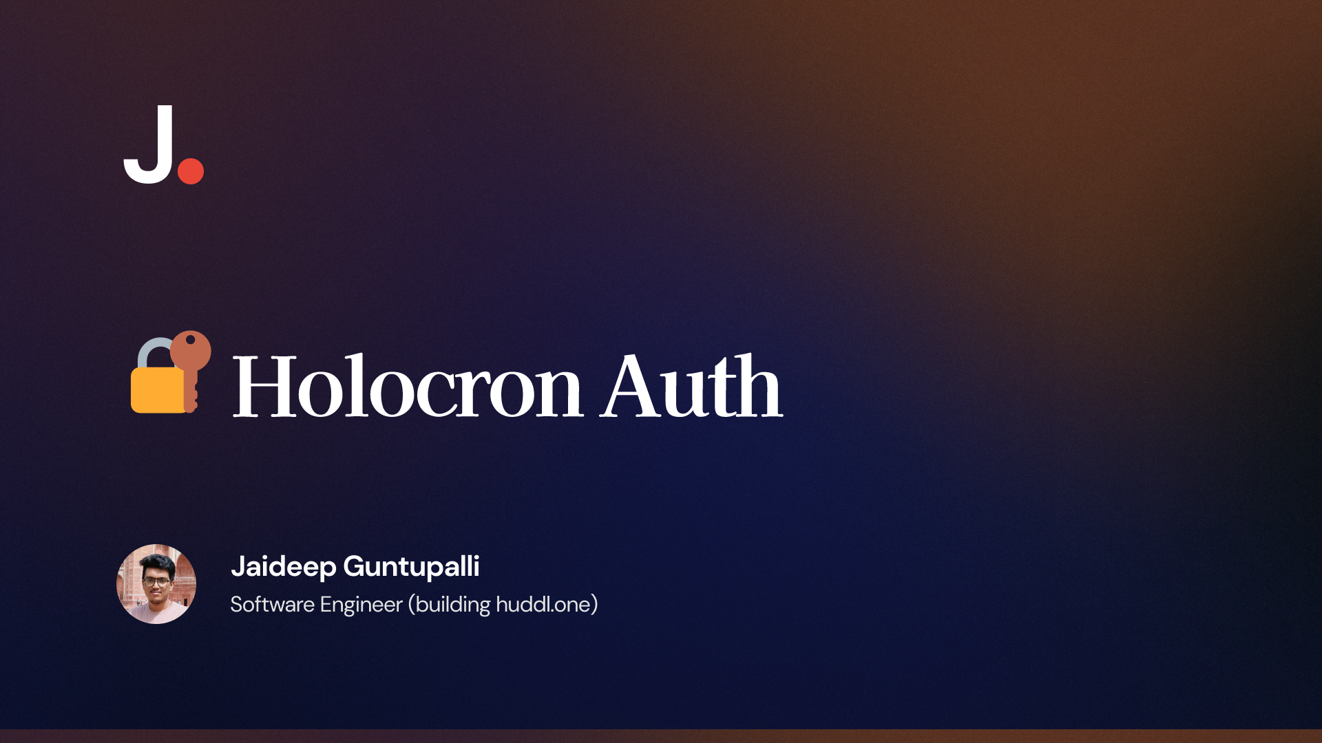 🔐 Holocron Auth | Jaideep Guntupalli